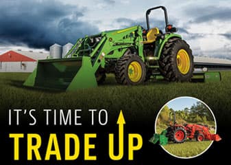 Trade Up to a John Deere and SAVE.